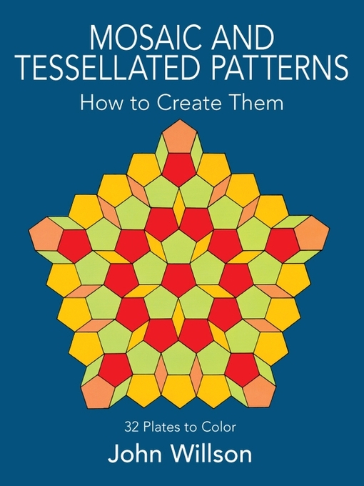 Title details for Mosaic and Tessellated Patterns by John Willson - Available